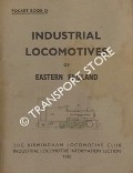 Industrial Locomotives of Eastern England by TONKS, Eric S. (ed.)